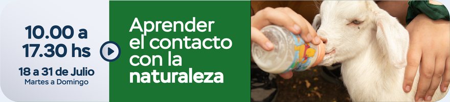 Las Dos Marías - Aprender el contacto con la naturaleza - 10.00 a 17.30hs - 18 a 31 de Julio, martes a domingo