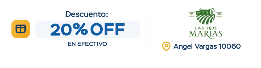 Descuento 20% OFF en efectivo - Las Dos Marías - Angel Vargas 10060